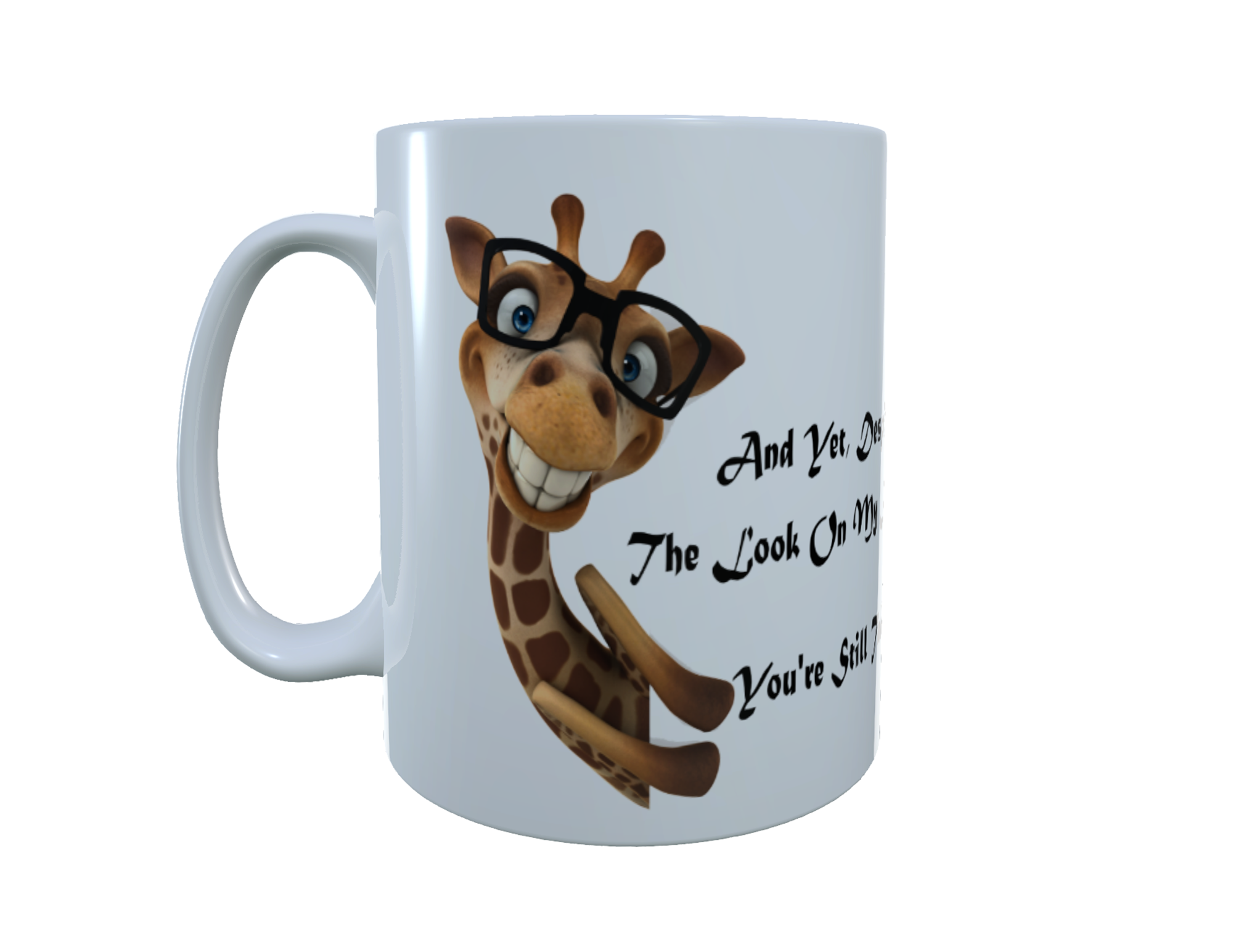 Funny Giraffe Ceramic Mug, Personlised Coffee Mug, Slogan Mug